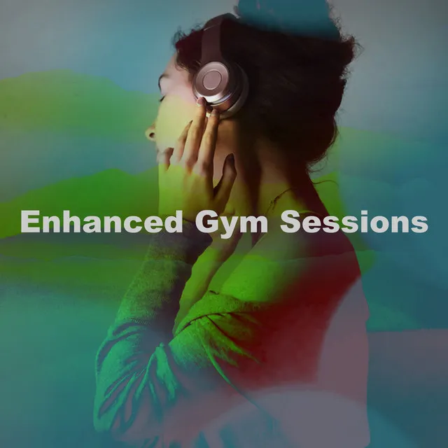 Enhanced Gym Sessions