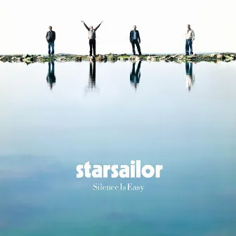 Silence Is Easy by Starsailor