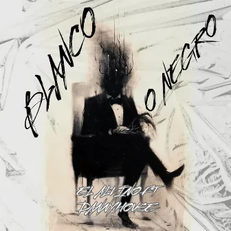 Blanco o Negro by EL ALVINO