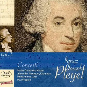 Pleyel: Vol. 3 - Concerti by Paul Weigold