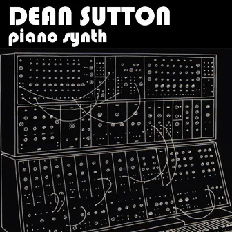 Piano Synth by Dean Sutton