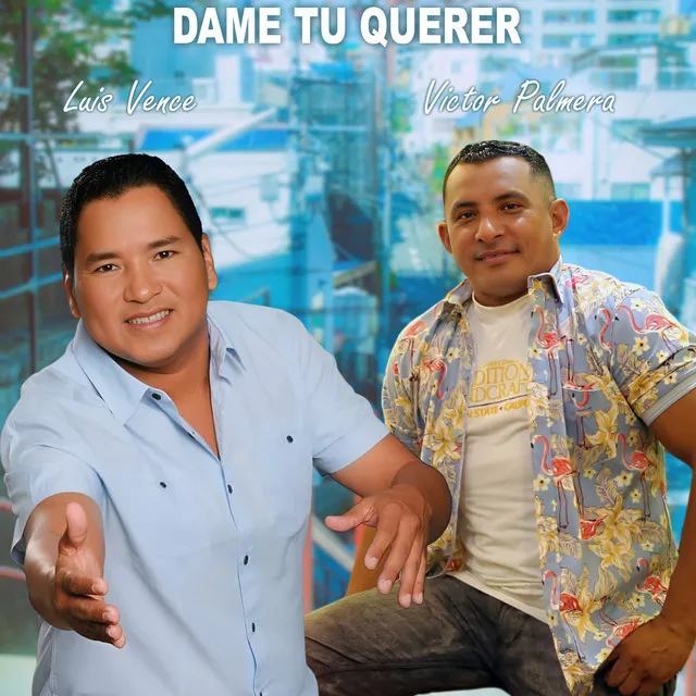 Dame Tu Querer