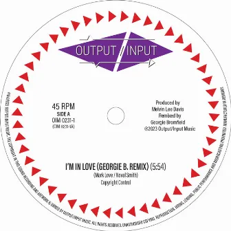 I'm In Love (Georgie B. Remix) by OUTPUT / INPUT