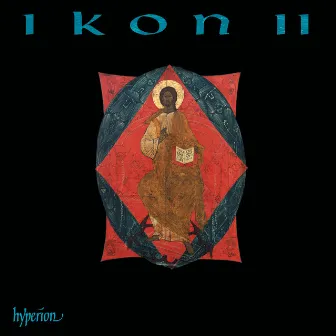 Ikon, Vol. 2: Sacred Choral Music from Russia & Eastern Europe by Victor Kalinnikov