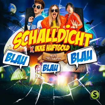 Blau Blau Blau by Schalldicht