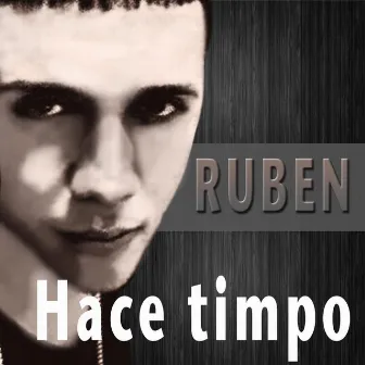 Hace Tiempo by Ruben