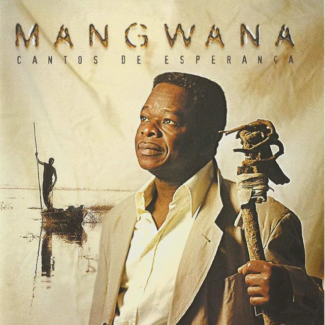 Mangwana (Cantos de Esperança)