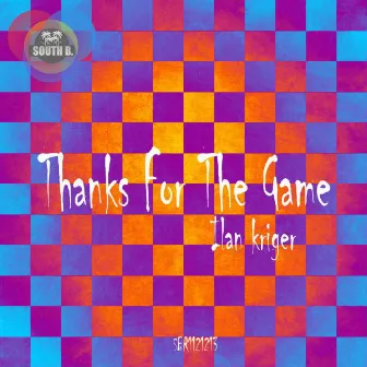 Thanks For The Game by Ilan Kriger