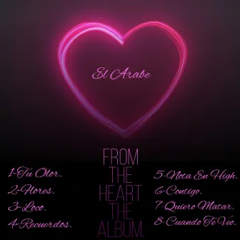 From The Heart by El Arabe