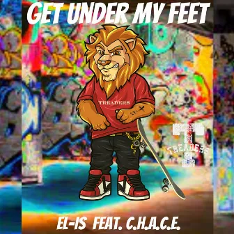 Get Under My Feet by EL-Is