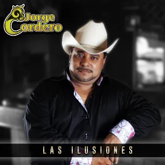 Las Ilusiones by Jorge Cordero