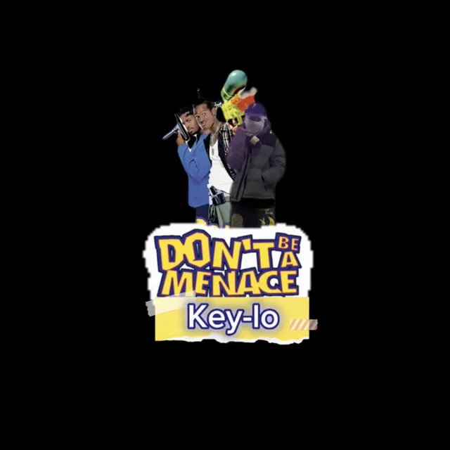 Don’t Be a Menace