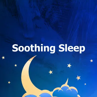 Soothing Sleep by Nursery Lullabyes