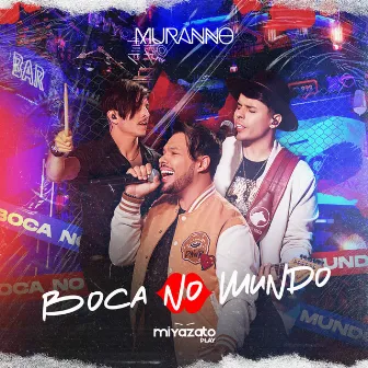 Boca No Mundo by Miyazato Play