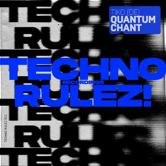 Quantum Chant by Tiko (DE)