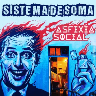 Sistema de Soma by Asfixia Social