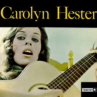 Carolyn Hester by Carolyn Hester