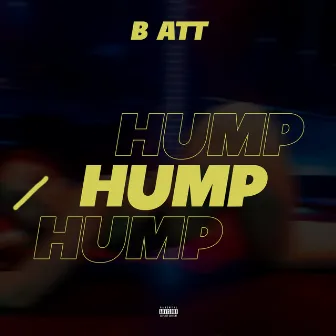 Hump by B Att