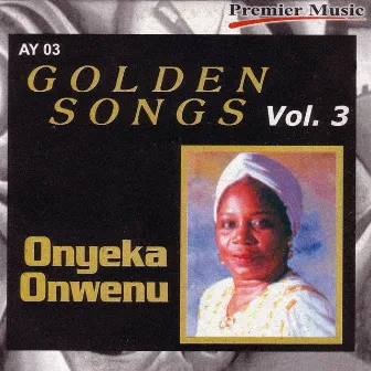 Golden Songs Vol.3 by Onyeka Onwenu