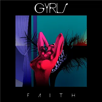 Faith - EP by Gyrls