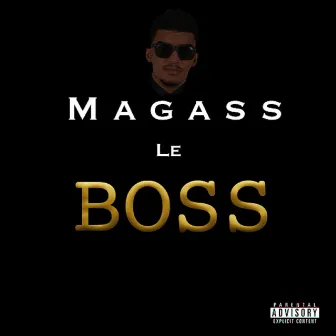 BOSS by MAGASS