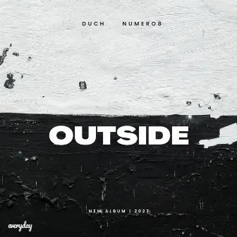 Outside by Duch