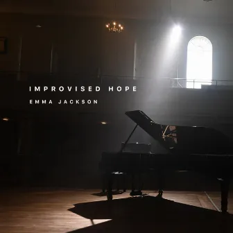 Improvised Hope by Emma Jackson