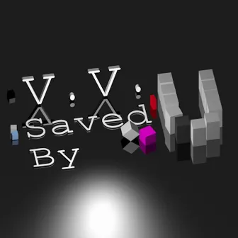 Saved By by V.V.