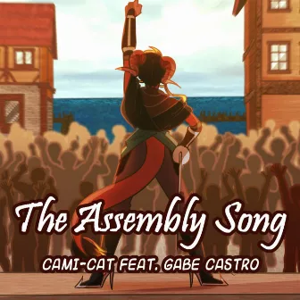 The Assembly Song by Cami-Cat