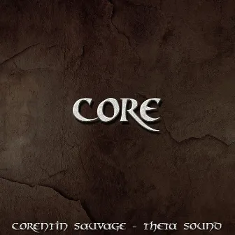 Core by Corentin Sauvage