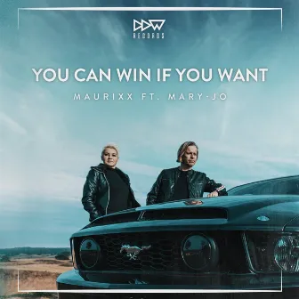 You Can Win If You Want (Radio Mix) by Maurixx