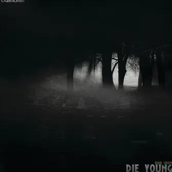 Die Young by Diva Chain