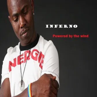 Powered By The Wind by Inferno