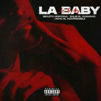 La Baby by Vicho El Incorregible