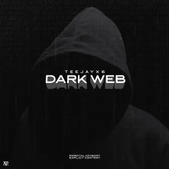 Dark Web by Teejayx6