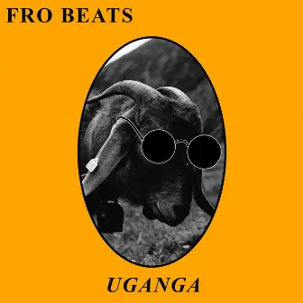 Uganga by Fro Beats