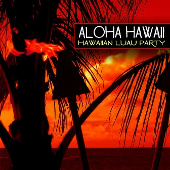 Aloha Hawaii: Hawaiian Luau Party by Global Village Players