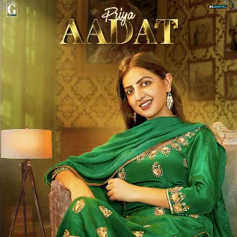 Aadat by PRIYA