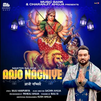 Aajo Nachiye by Sachin Ahuja