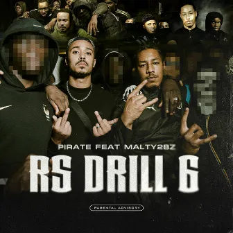 RS DRILL #6 (feat. MALTY 2BZ) by Pirate