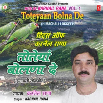 Toteyaan Bolna De Vol-1 by Karnail Rana