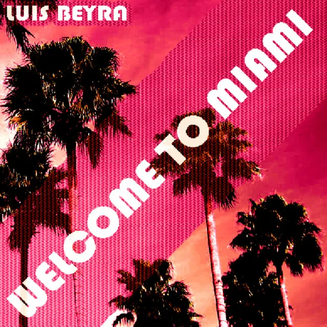 Welcome to Miami