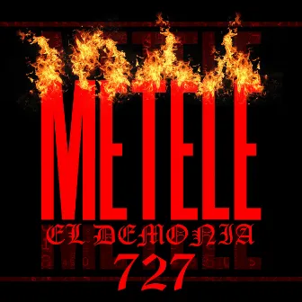 Métele by El Demonia