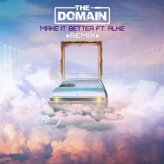 Make It Better (Remix) by The Domain