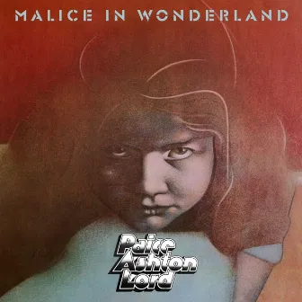 Malice in Wonderland (Reissue 2019) by Ian Paice