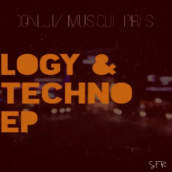 Logy & Techno EP by Donluiz Musicue (RSA)