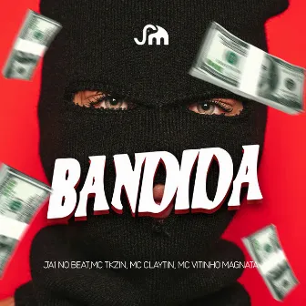 Bandida by Mc Vitinho Magnata