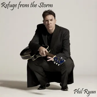 Refuge from the Storm by Phil Ryan