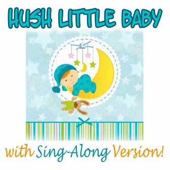 Hush Little Baby by Hush Little Baby