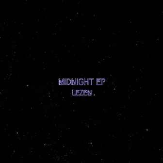 Midnight by LEZEN